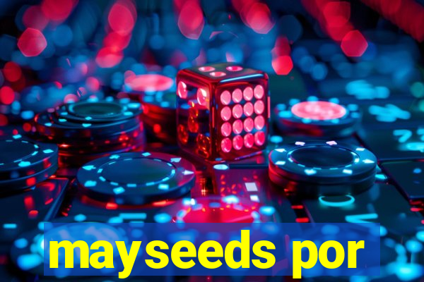 mayseeds por